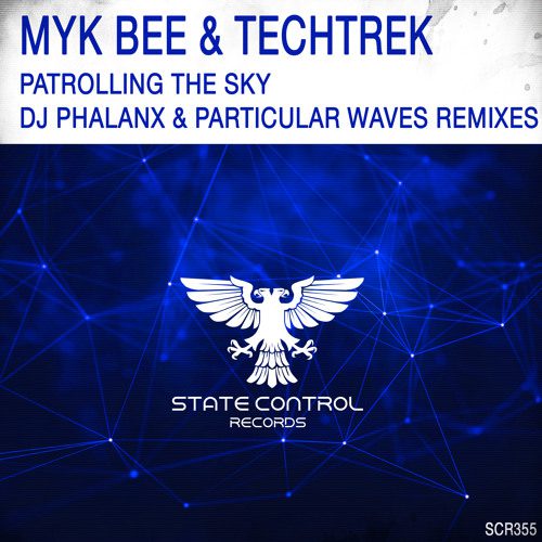 Myk Bee & TechTrek – Patrolling The Sky (DJ Phalanx Remix) [Out 13.07.2020]
