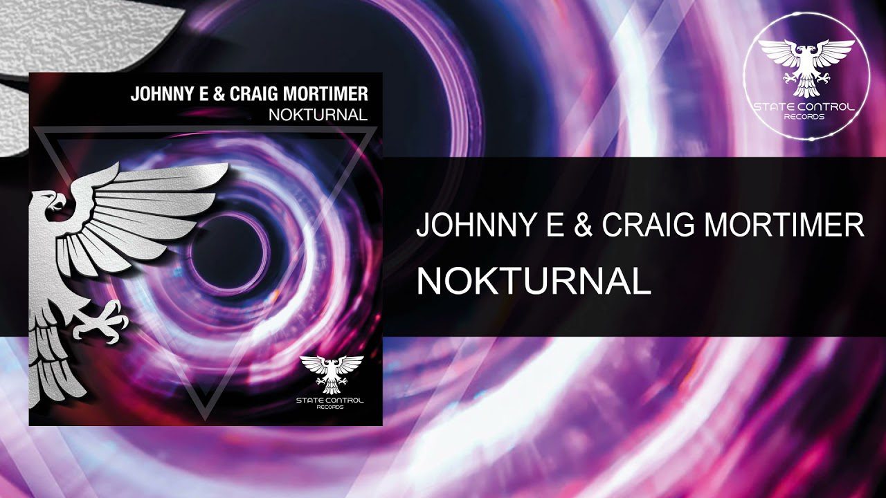 Johnny E & Craig Mortimer – NokTurnal [Full] -Trance-