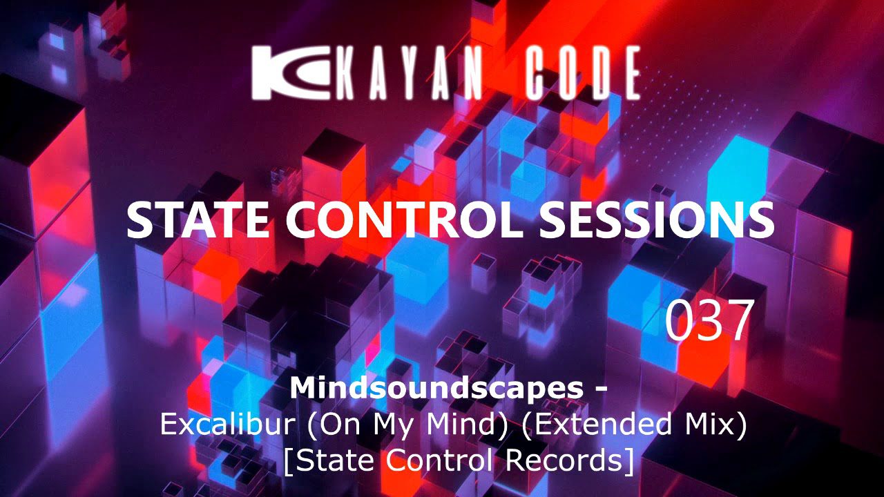 Kayan Code – State Control Sessions EP. 037 on DI.FM I February 2019