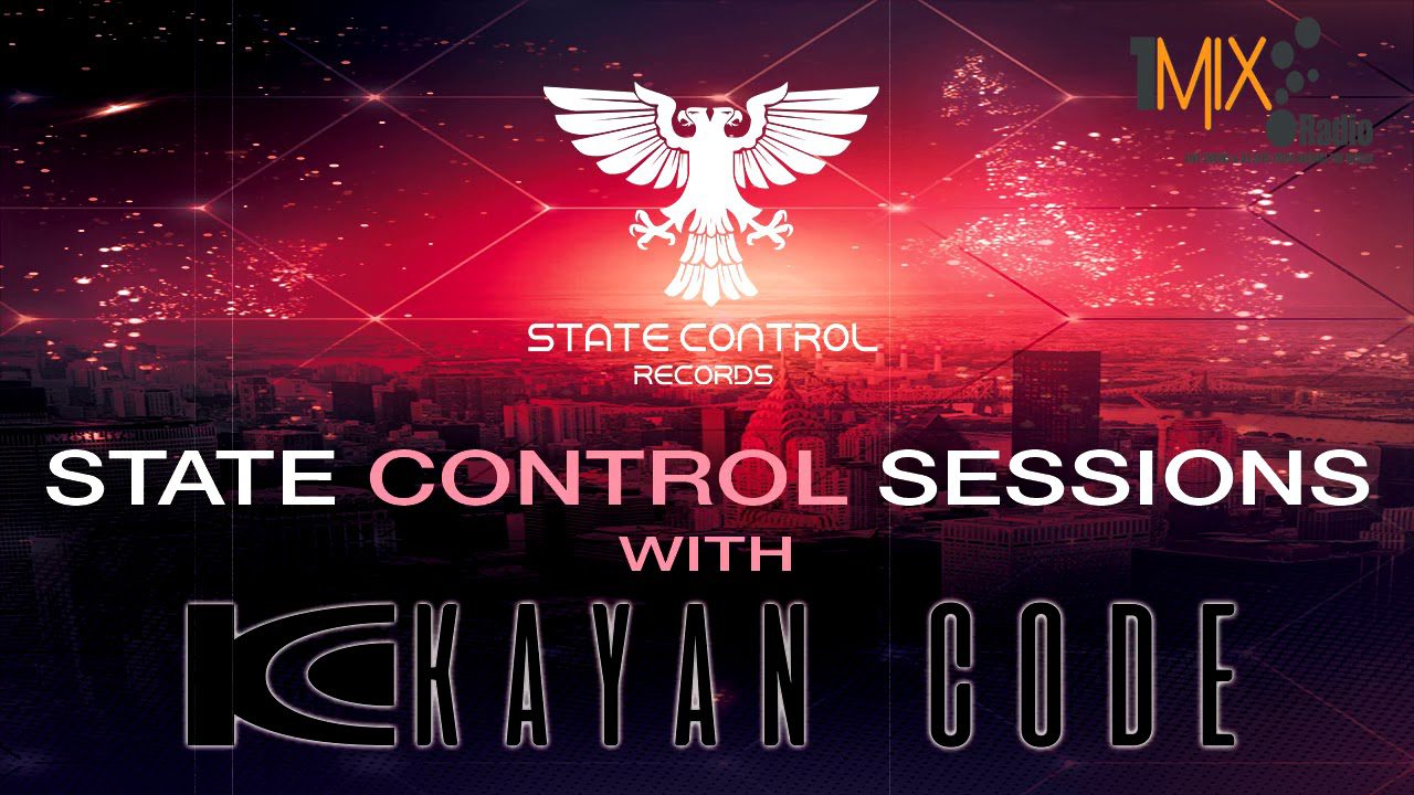 Kayan Code – State Control Sessions EP. 027 I April 2018