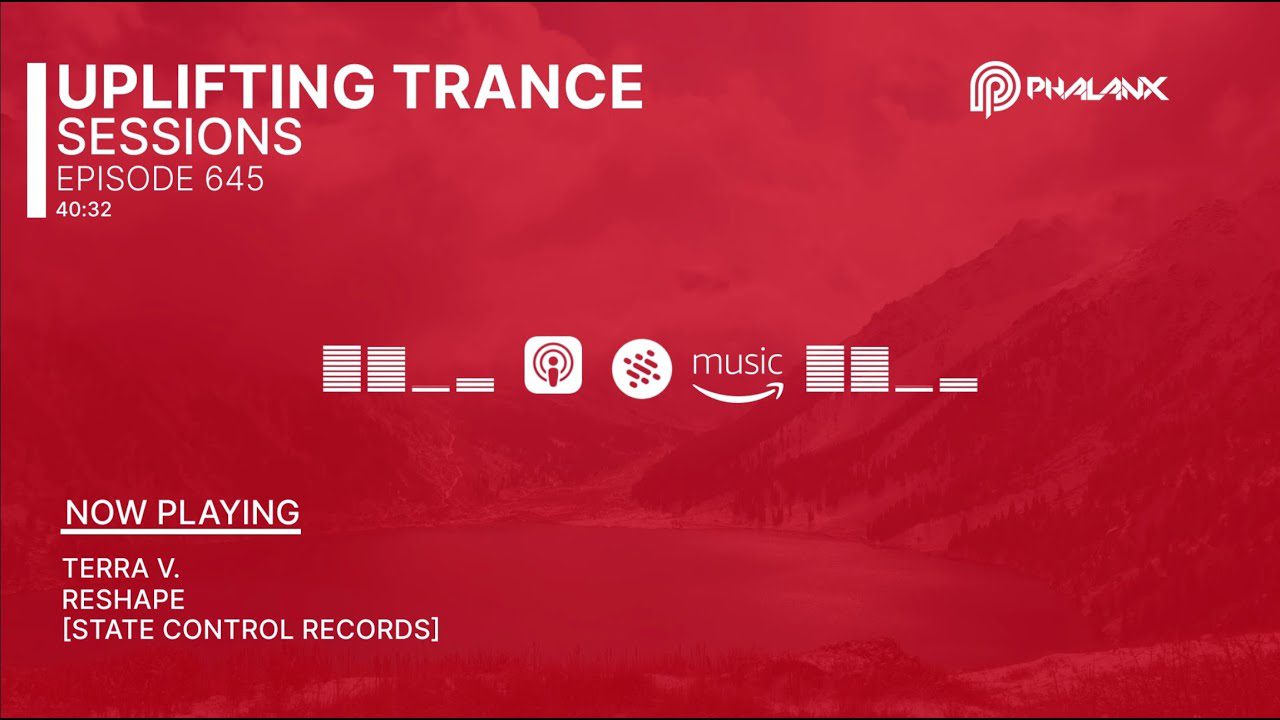 ⚡ Uplifting Trance Sessions EP. 645 with DJ Phalanx
