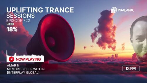 Uplifting Trance Sessions EP. 722 with DJ Phalanx 🔥 (Trance Podcast)