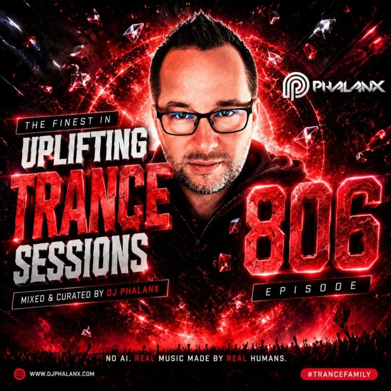 Uplifting Trance Sessions EP. 806 with DJ Phalanx 😎 (Trance Podcast) cover